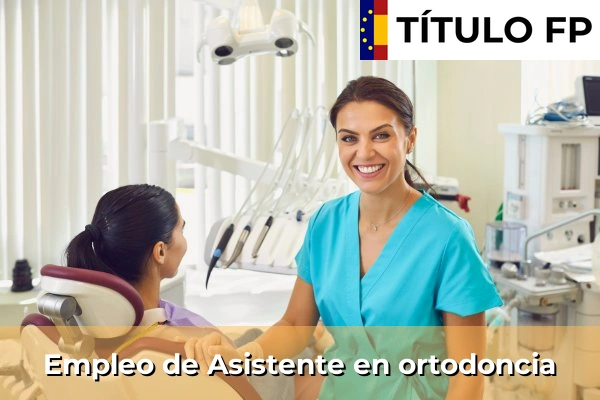 Empleo de Asistente en ortodoncia