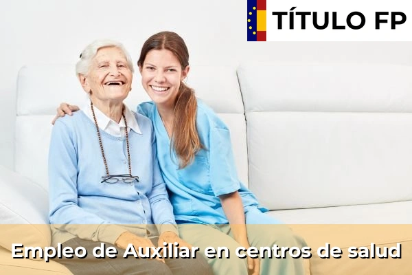 Empleo de Auxiliar de enfermería en clínicas privadas 306 Empleo de Auxiliar en centros de salud