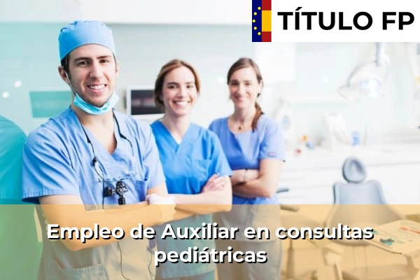 Empleo de Auxiliar de enfermería en clínicas privadas 308 Empleo de Auxiliar en consultas pediátricas
