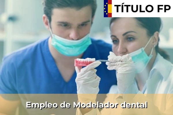Empleos en Prótesis Dental 3 Empleo de Modelador dental
