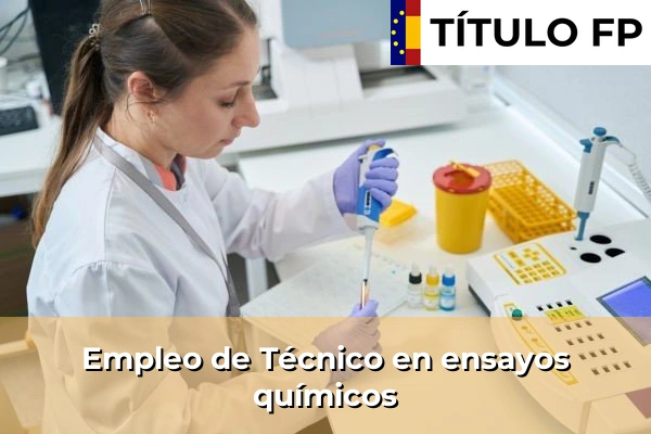 Empleo de Analista de laboratorio industrial 306 Empleo de Técnico en ensayos químicos