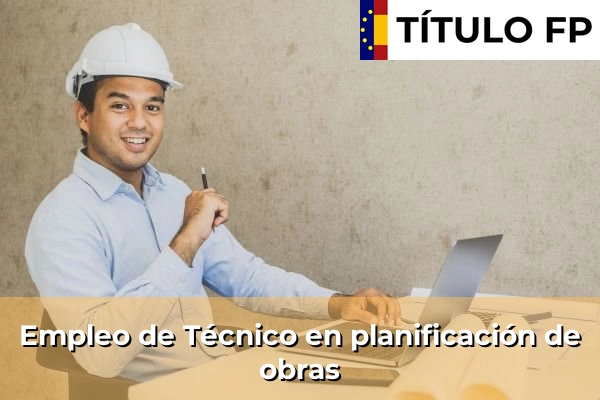 Empleo de Técnico en planificación de obras