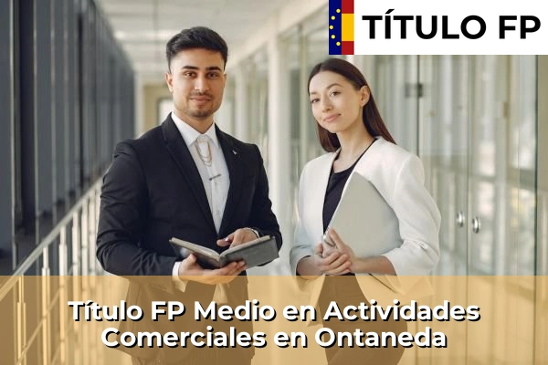 Título FP Medio en Actividades Comerciales en Ontaneda