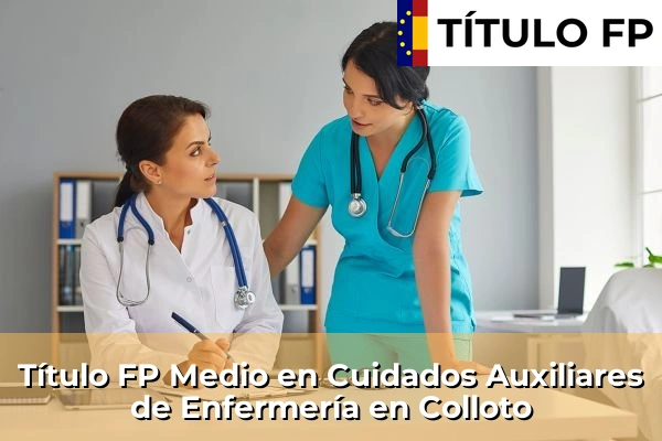 Título FP Medio en Cuidados Auxiliares de Enfermería en Colloto