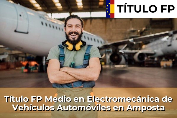 Título FP Medio en Electromecánica de Vehículos Automóviles en Amposta