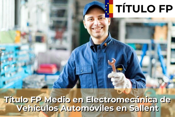 Título FP Medio en Electromecánica de Vehículos Automóviles en Sallent