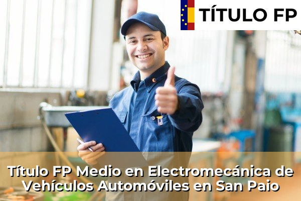 Título FP Medio en Electromecánica de Vehículos Automóviles en San Paio