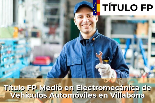 Título FP Medio en Electromecánica de Vehículos Automóviles en Villabona