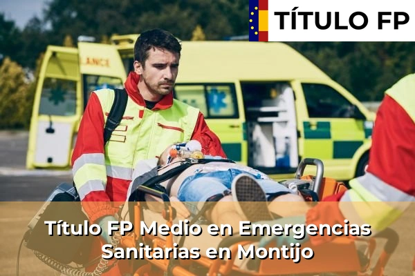 Título FP Medio en Emergencias Sanitarias en Montijo