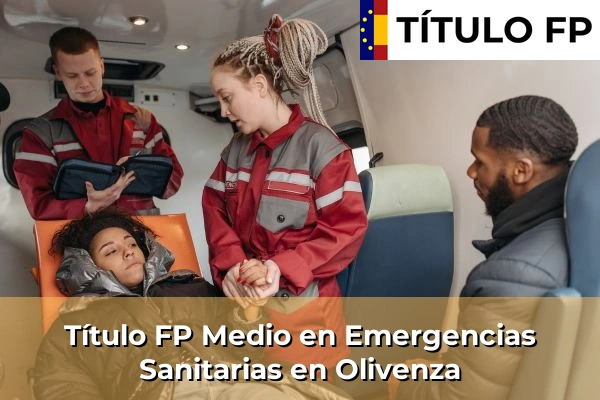 Título FP Medio en Emergencias Sanitarias en Olivenza