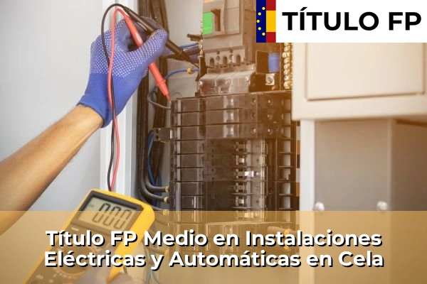 Título FP Medio en Instalaciones Eléctricas y Automáticas en Galicia 68 Título FP Medio en Instalaciones Eléctricas y Automáticas en Cela