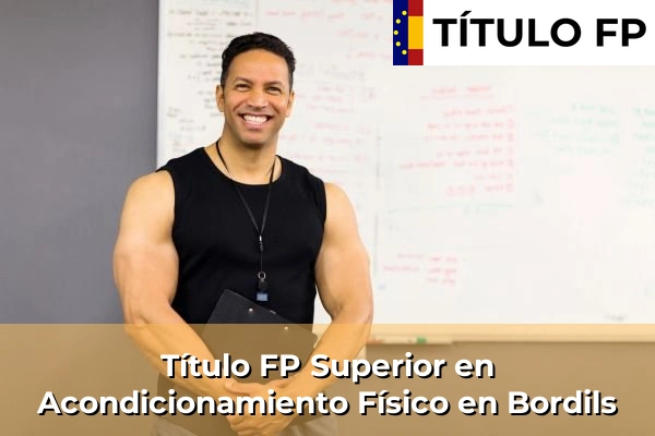 Título FP Superior en Acondicionamiento Físico en Bordils