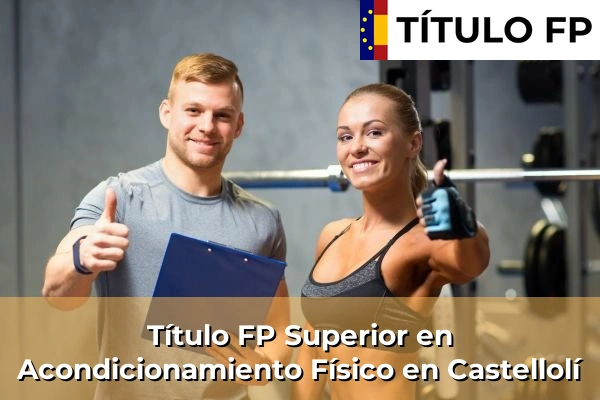 Título FP Superior en Acondicionamiento Físico en Castellolí