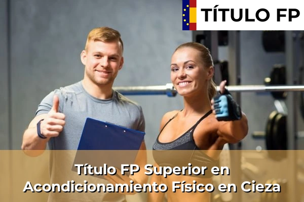 Título FP Superior en Acondicionamiento Físico en Cieza
