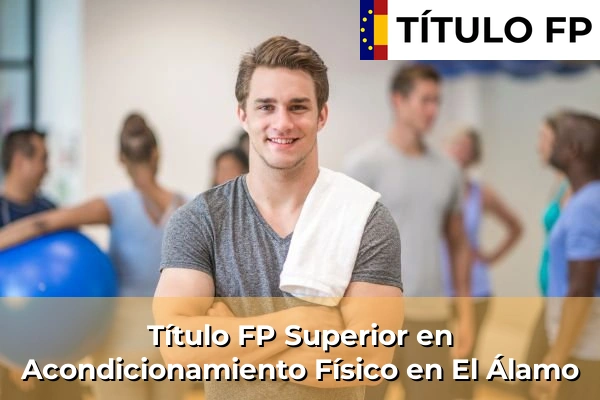 Título FP Superior en Acondicionamiento Físico en El Álamo