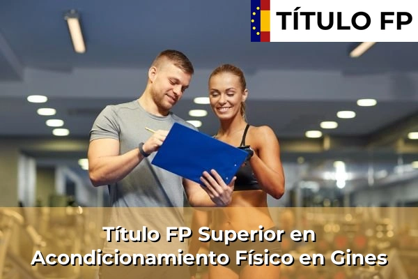 Título FP Superior en Acondicionamiento Físico en Gines