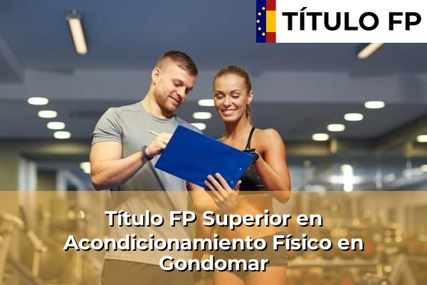 Título FP Superior en Acondicionamiento Físico en Galicia 85 Título FP Superior en Acondicionamiento Físico en Gondomar