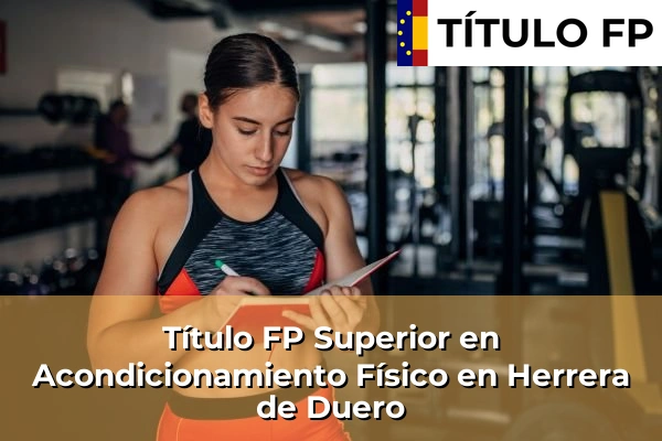 Título FP Superior en Acondicionamiento Físico en Herrera de Duero