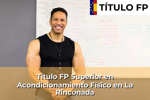 Título FP Superior en Acondicionamiento Físico en La Rinconada