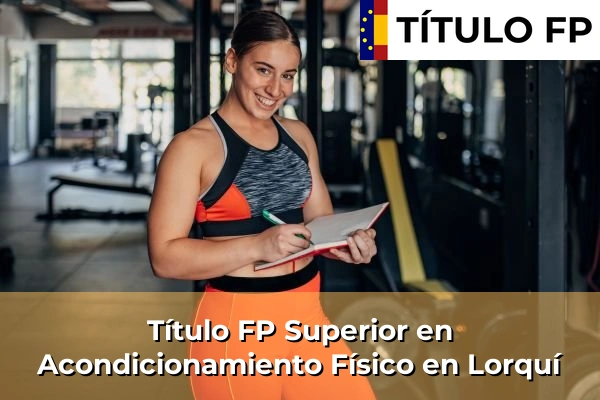 Título FP Superior en Acondicionamiento Físico en Lorquí