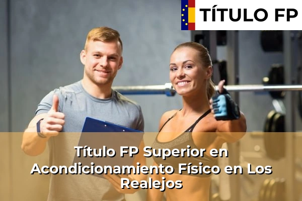Título FP Superior en Acondicionamiento Físico en Los Realejos