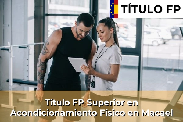 Título FP Superior en Acondicionamiento Físico en Macael