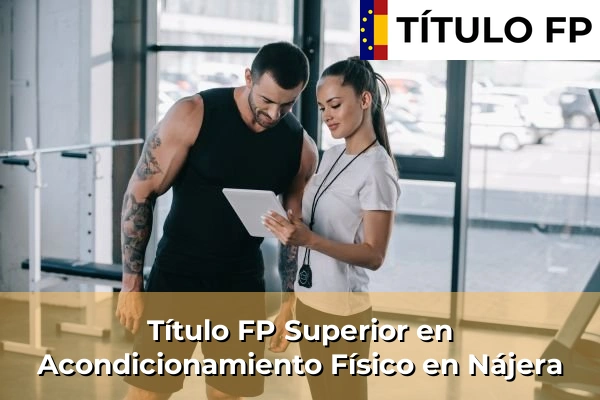 Título FP Superior en Acondicionamiento Físico en Nájera