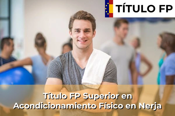 Título FP Superior en Acondicionamiento Físico en Nerja