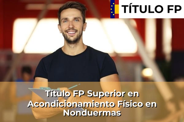 Título FP Superior en Acondicionamiento Físico en Nonduermas