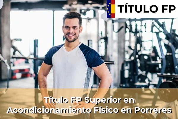 Título FP Superior en Acondicionamiento Físico en Porreres