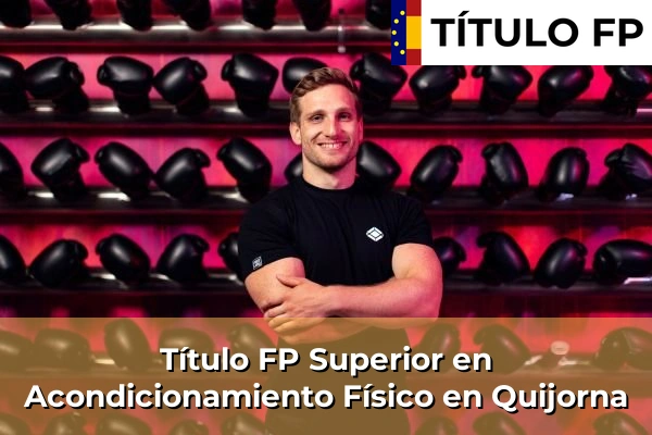 Título FP Superior en Acondicionamiento Físico en Quijorna