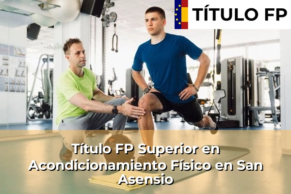 Título FP Superior en Acondicionamiento Físico en San Asensio