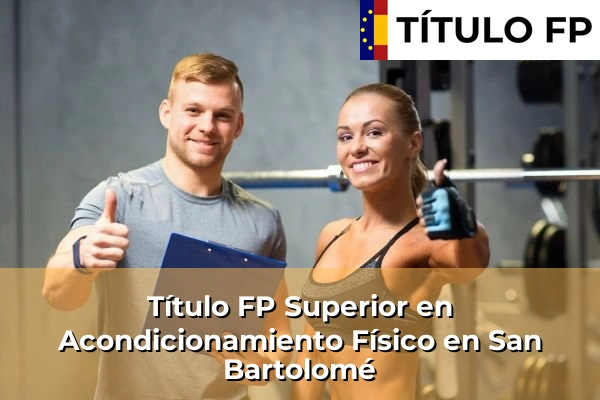 Título FP Superior en Acondicionamiento Físico en San Bartolomé