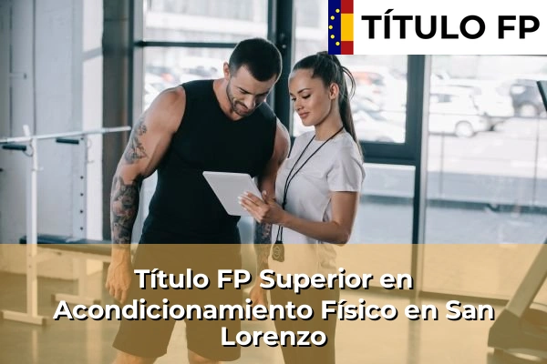 Título FP Superior en Acondicionamiento Físico en San Lorenzo
