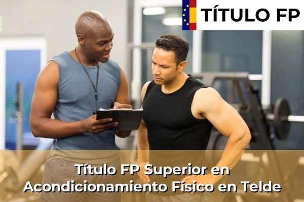 Título FP Superior en Acondicionamiento Físico en Telde