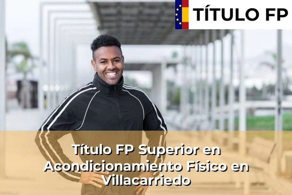 Título FP Superior en Acondicionamiento Físico en Villacarriedo