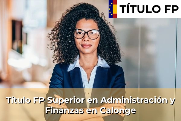 Título FP Superior en Administración y Finanzas en Calonge