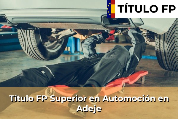 Título FP Superior en Automoción en Adeje