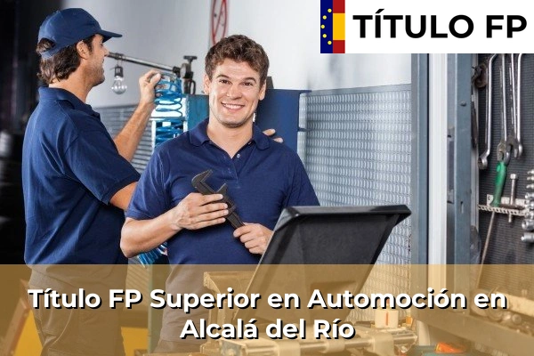 Título FP Superior en Automoción en Alcalá del Río