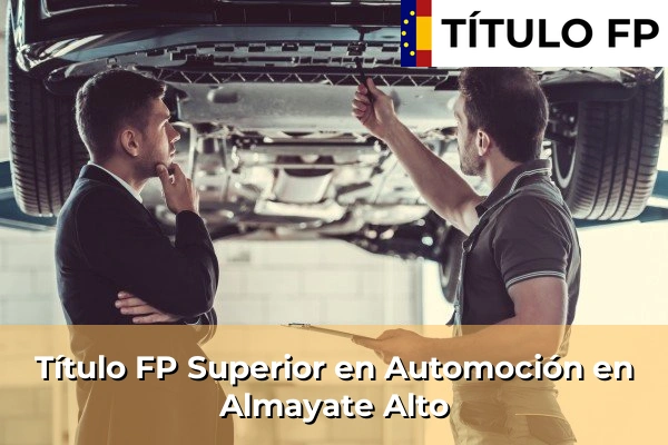 Título FP Superior en Automoción en Almayate Alto