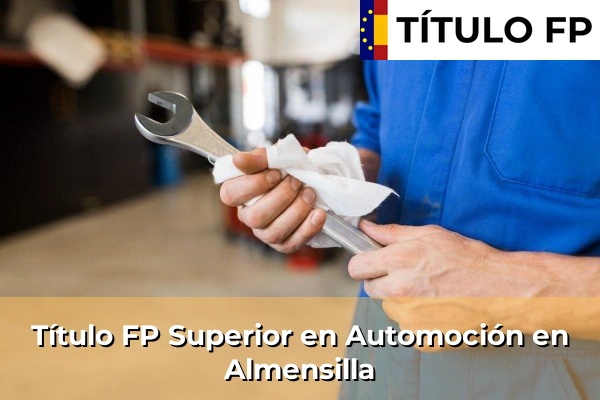 Título FP Superior en Automoción en Almensilla