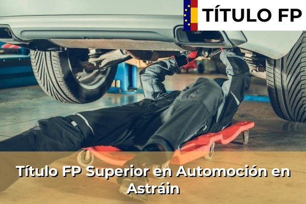 Título FP Superior en Automoción en Astráin