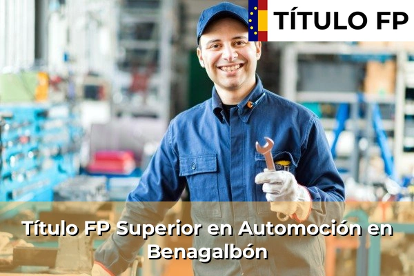 Título FP Superior en Automoción en Benagalbón