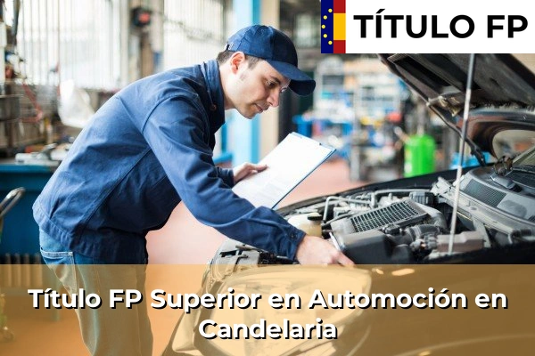 Título FP Superior en Automoción en Candelaria