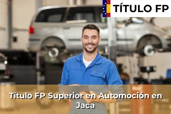 Título FP Superior en Automoción en Jaca