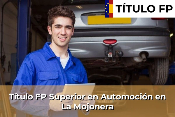 Título FP Superior en Automoción en La Mojonera