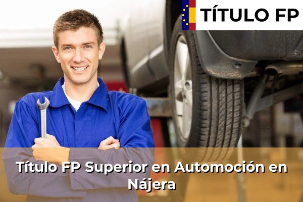 Título FP Superior en Automoción en Nájera