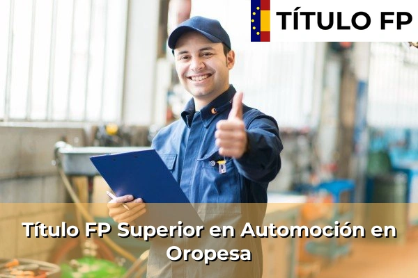 Título FP Superior en Automoción en Oropesa