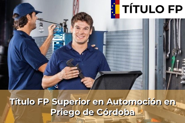 Título FP Superior en Automoción en Priego de Córdoba