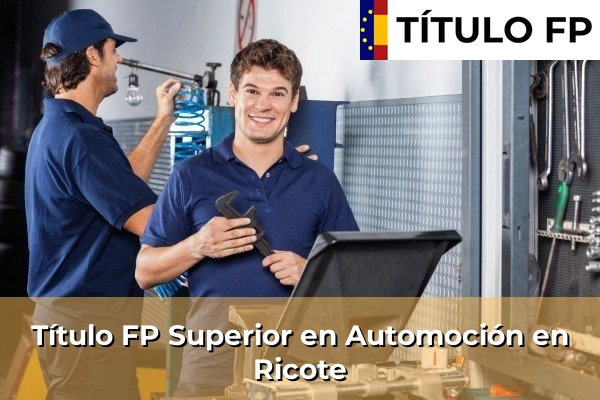 Título FP Superior en Automoción en Ricote